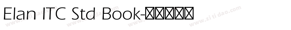 Elan ITC Std Book字体转换